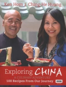 Image of Exploring China by Ching-He Huang Hardback