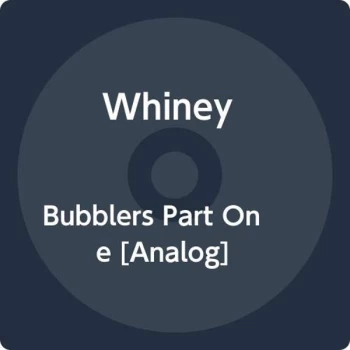 Image of Whiney - Bubblers Part One Vinyl