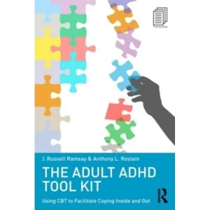 Image of The Adult ADHD Tool Kit : Using CBT to Facilitate Coping Inside and Out