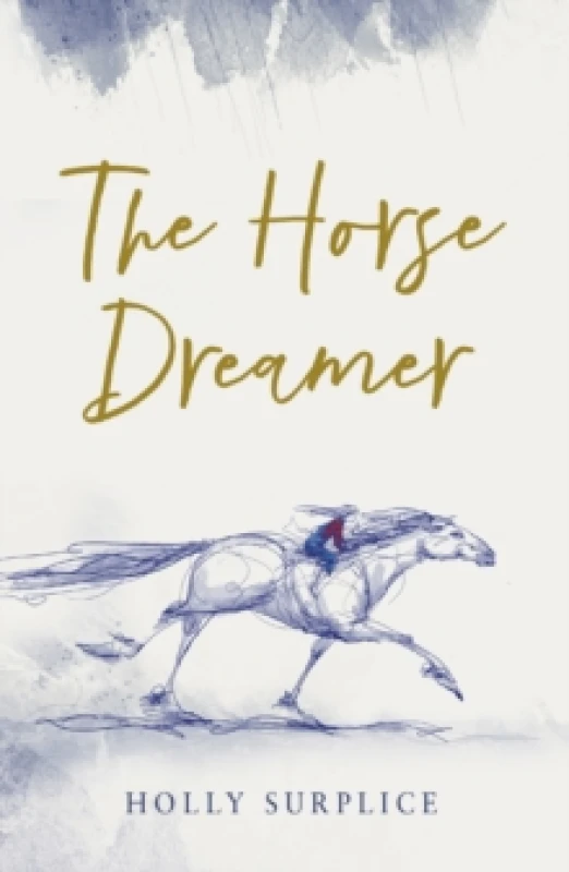 Image of The Horse Dreamer (HB) Hardback