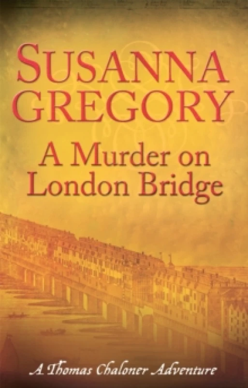 Image of A Murder on London Bridge. Paperback. By Susanna Gregory Books