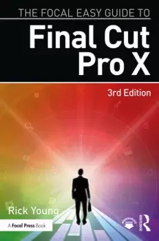 Image of The Focal Easy Guide to Final Cut Pro X