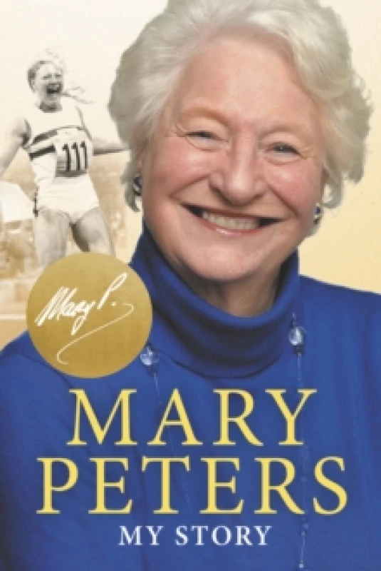 Image of Mary Peters : My Story Paperback / softback