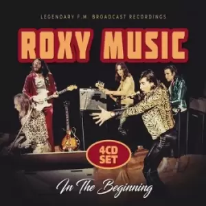 Image of In the Beginning Legendary FM Broadcast Recordings by Roxy Music CD Album
