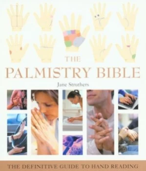 Image of The Palmistry Bible by Jane Struthers Book