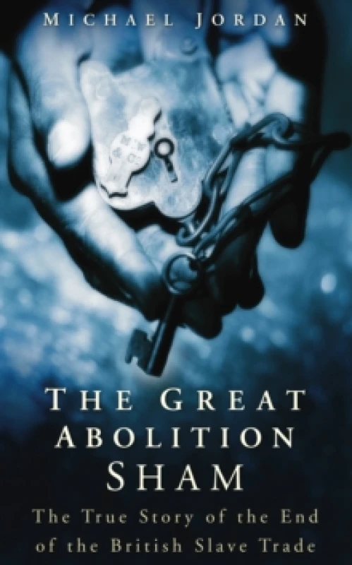 Image of The Great Abolition Sham. Paperback. By Michael Jordan Books