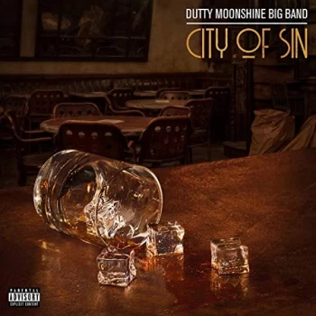 Image of DUTTY MOONSHINE - City of Sin CD