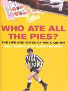 Image of Who Ate All the Pies by Mick Quinn Hardback