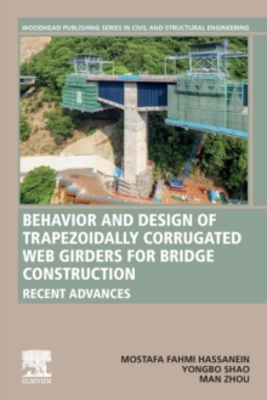Image of Behavior and Design of Trapezoidally Corrugated Web Girders for Bridge Construction : Recent Advances Paperback / softback