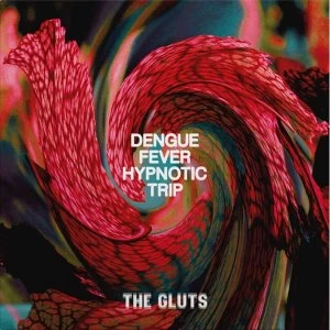 Image of The Gluts - Dengue Fever Hypnotic Trip Limited Edition Blue Vinyl