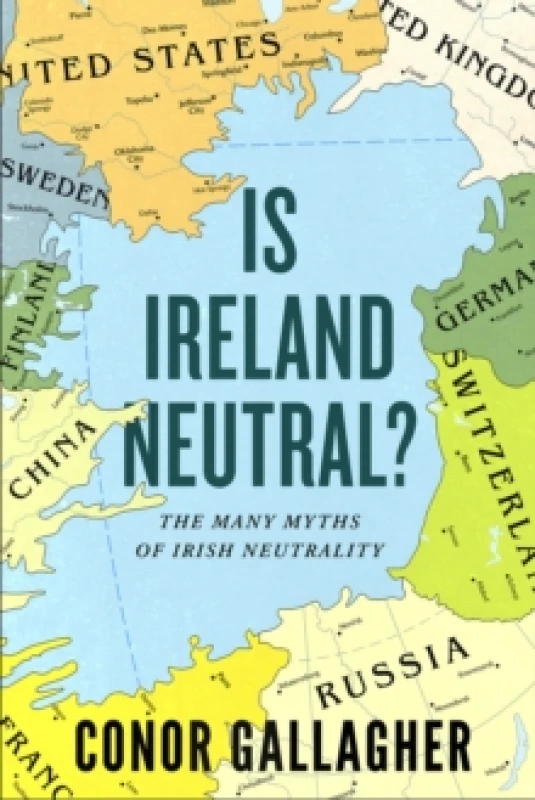 Image of Is Ireland Neutral?. Paperback. By Conor Gallagher Books