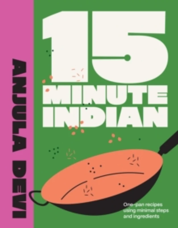 Image of 15 Minute Indian. Hardback. By Anjula Devi Books