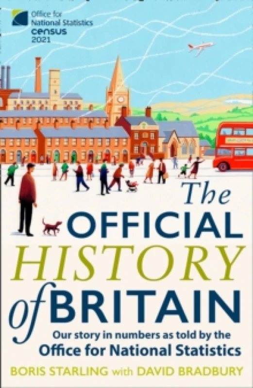 Image of The Official History of Britain. Paperback. By Boris Starling, David J Bradbury, Great Britain Office for National Statistics Books