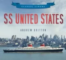 Image of SS United States : Classic Liners