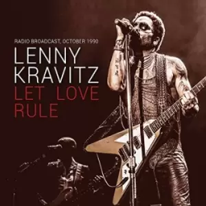 Image of Let Love Rule FM Broadcast 1990 by Lenny Kravitz CD Album