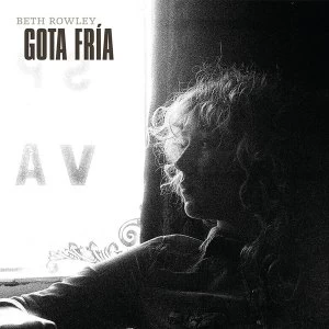 Image of Beth Rowley - Gota Fria Vinyl