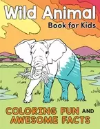 Image of wild animal book for kids coloring fun and awesome facts