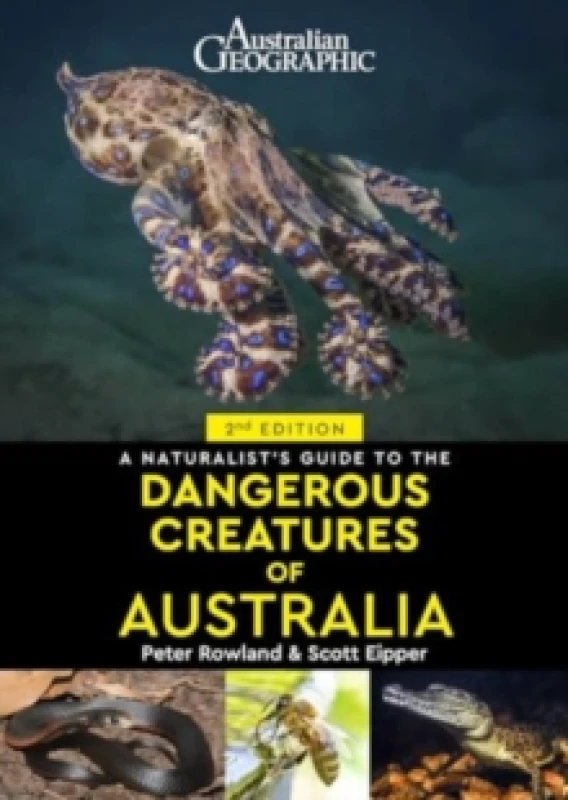 Image of A Naturalist's Guide to Dangerous Creatures of Australia Paperback / softback