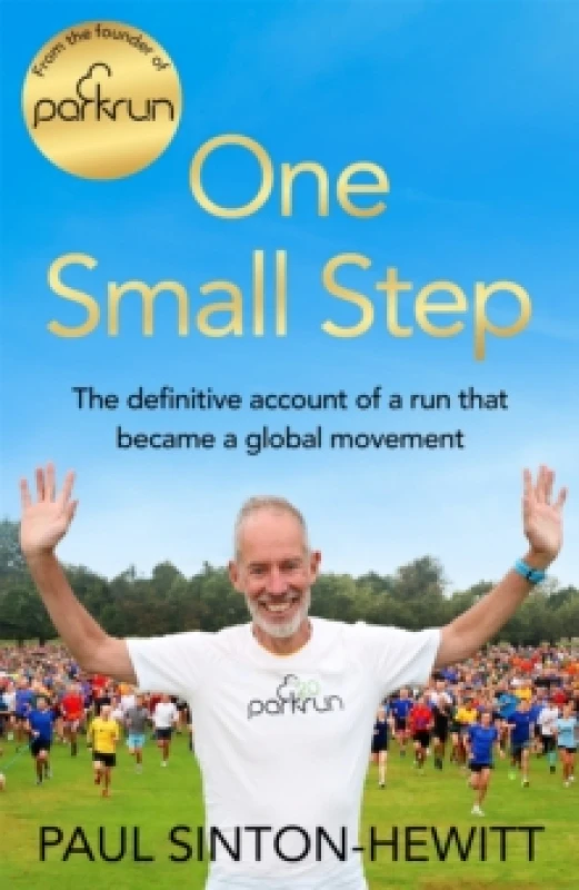 Image of One Small Step. Hardback. By Paul SintonHewitt Books