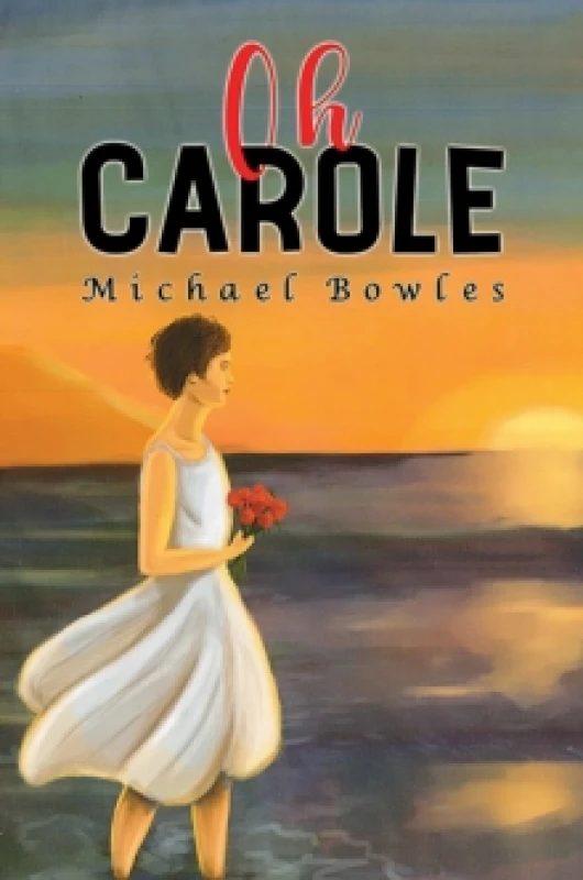 Image of Oh Carole. Paperback. By Michael Bowles Books