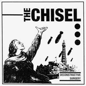Image of The Chisel - Deconstructive Surgery Vinyl