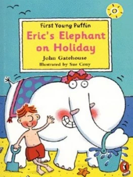 Image of Erics Elephant on Holiday by John Gatehouse Paperback