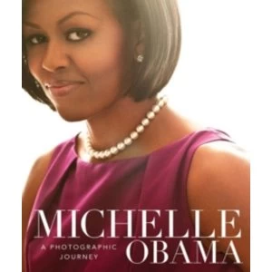 Image of Michelle Obama : A Photographic Journey