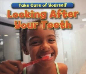 Image of Looking After Your Teeth by Sian Smith Paperback