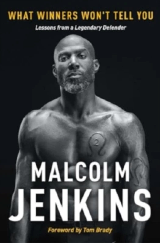 Image of What Winners Won't Tell You : Lessons from a Legendary Defender Paperback / softback