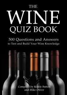 Image of The Wine Quiz Book : 500 Questions and Answers to Test and Build Your Wine Knowledge