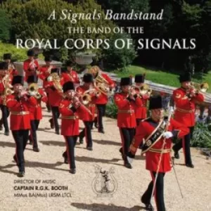 Image of A Signals Bandstand by Band Of The Royal Corps Of Signals CD Album