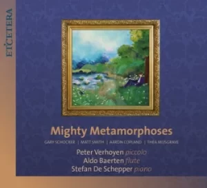 Image of Mighty Metamorphoses Gary Schocker/Matt Smith/Aaron Copland/ by Gary Schocker CD Album