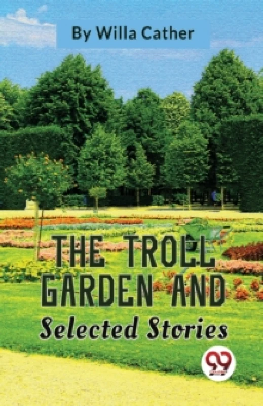 Image of The Troll Garden and Selected Stories Paperback / softback