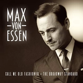 Image of Essen, Max Von - Call Me Old Fashioned CD