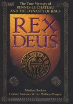 Image of Rex Deus by Marilyn Hopkins and Graham Simmans and Tim Wallace-Murphy Hardback
