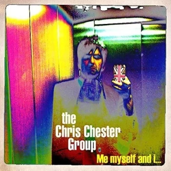 Image of The Chris Chester Group - Me Myself & I... CD