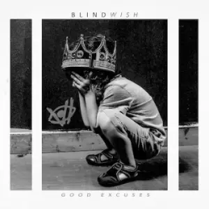 Image of Good Excuses by Blindwish CD Album