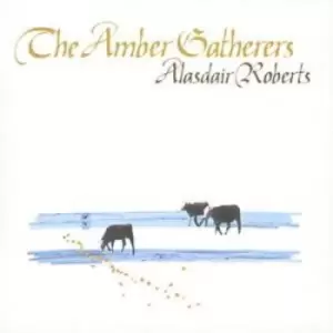 Image of Alasdair Roberts - Amber Gatherers CD Album - Used