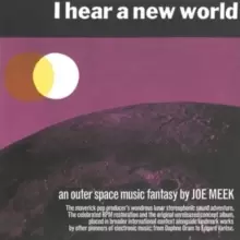 Image of I Hear a New World/The Pioneers of Electronic Music