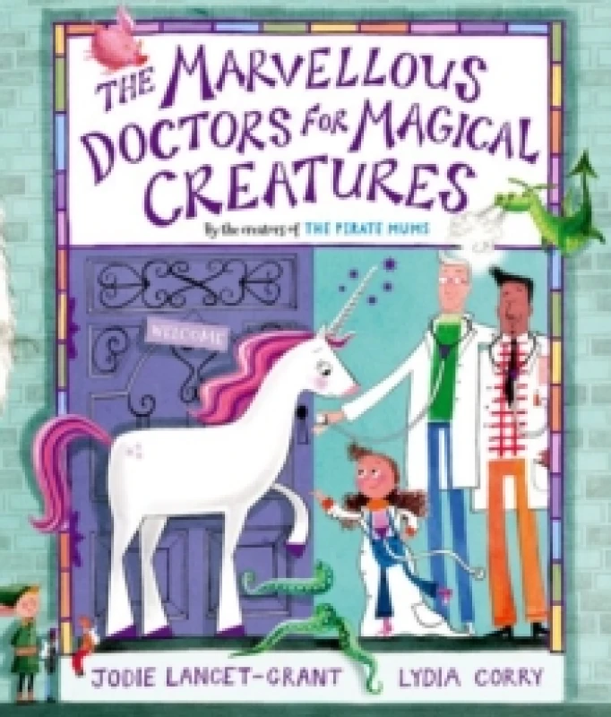 Image of The Marvellous Doctors for Magical Creatures Paperback / softback