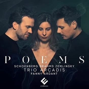 Image of Trio Arcadis - Poems: Schoenberg, Brahms, Zemlinsky CD