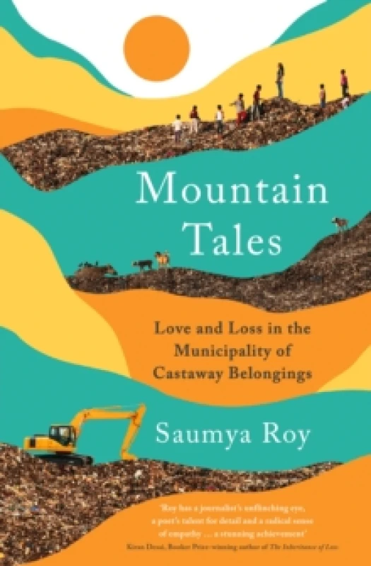 Image of Mountain Tales : Love and Loss in the Municipality of Castaway Belongings Paperback / softback