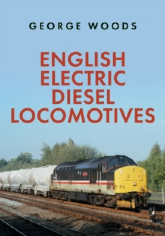 Image of English Electric Diesel Locomotives Paperback / softback