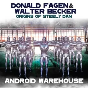 Image of Origins of Steely Dan Android Warehouse by Donald Fagen and Walter Becker CD Album