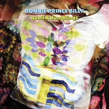 Image of Quail & Dumplings by Bonnie Prince Billy Vinyl Album
