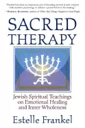 Image of sacred therapy jewish spiritual teachings on emotional healing and inner wh