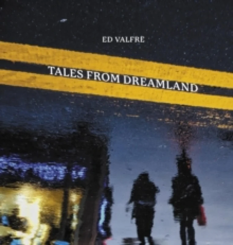 Image of Tales from Dreamland Hardback