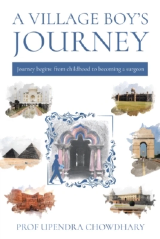 Image of A Village Boys Journey : Volume One - From Childhood to Becoming a Surgeon Paperback / softback