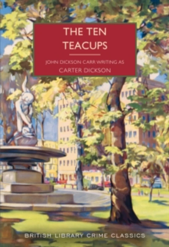 Image of The Ten Teacups. Paperback. By Carter Dickson Books