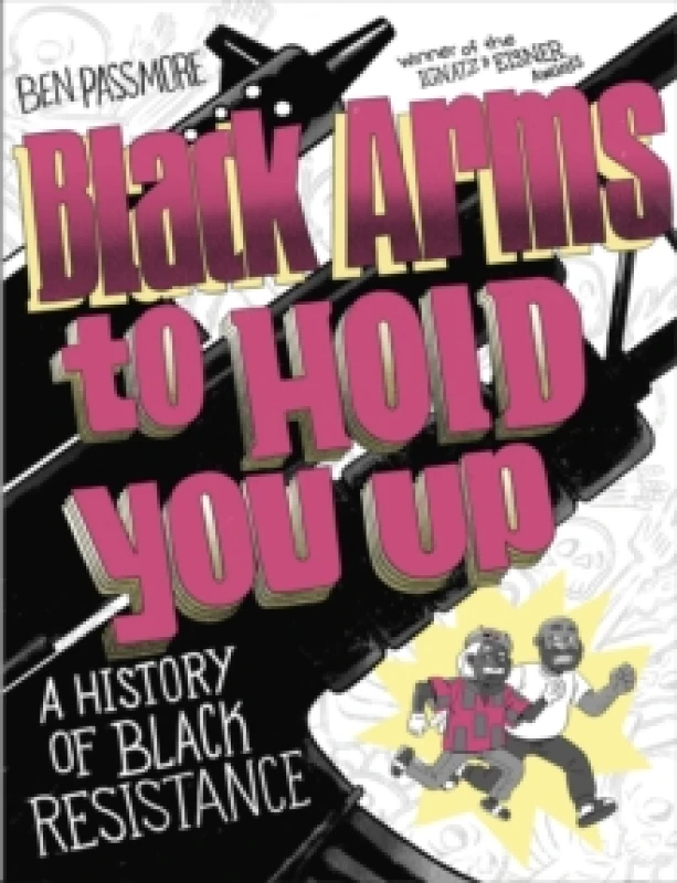 Image of Black Arms to Hold You Up : A History of Black Resistance Hardback
